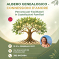 13 e 14 Febbraio 2027 ALBERO GENEALOGICO-CONNESSIONI D'AMORE a Follonica